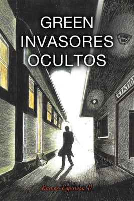 Green: Ivasores Ocultos