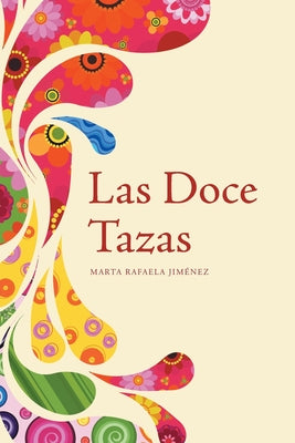 Las Doce Tazas