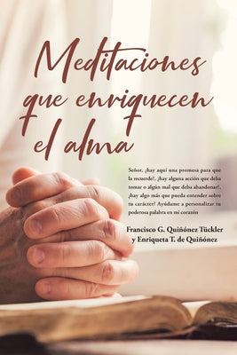 Meditaciones que enriquecen el alma