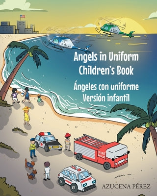 Angels in Uniform Children's book: Ángeles con Uniforme Versión infantil