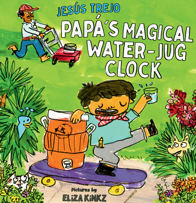 Papá's Magical Water-Jug Clock