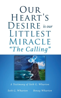 Our Heart's Desire is our Littlest Miracle 