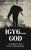 Igy6....God: A Combat Vets 31 Day Devotional