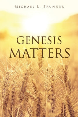 Genesis Matters