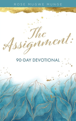 The Assignment: 90-Day Devotional