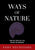 Ways of Nature: How the Trails of Life Expose the Universe