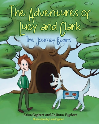 The Adventures of Lucy and Clark: The Journey Begins