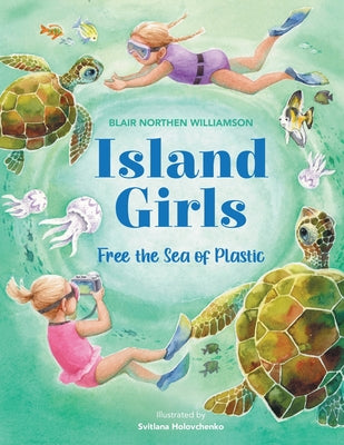 Island Girls: Free the Sea of Plastic