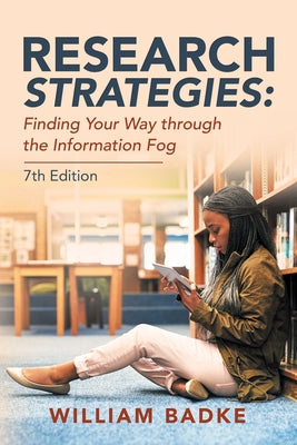 Research Strategies: Finding Your Way Through the Information Fog