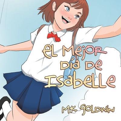 El Mejor Día De Isabelle