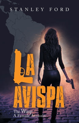 La Avispa: The Wasp