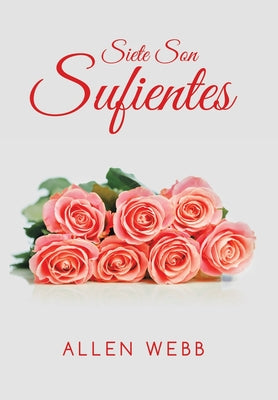 Siete Son Sufientes