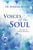 Voices of the Soul: The Song of Transformation