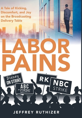 Labor Pains: A Tale of Kicking, Discomfort, and Joy on the Broadcasting Delivery Table