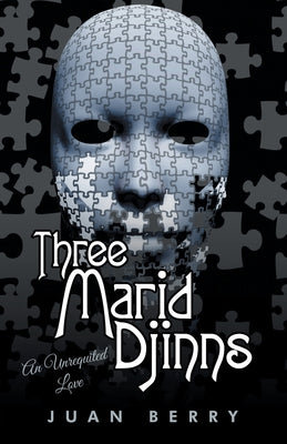 Three Marid Djinns an Unrequited Love