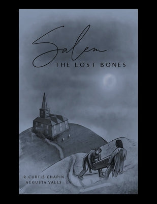 Salem: The Lost Bones