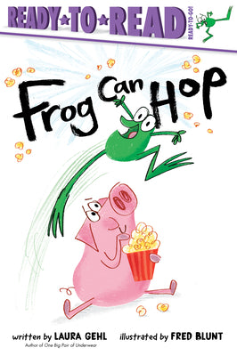 Frog Can Hop: Ready-To-Read Ready-To-Go!