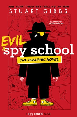 Evil Spy School the Graphic Novel