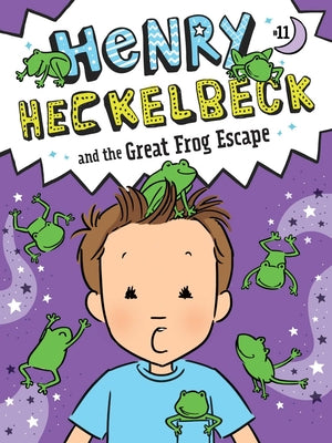 Henry Heckelbeck and the Great Frog Escape