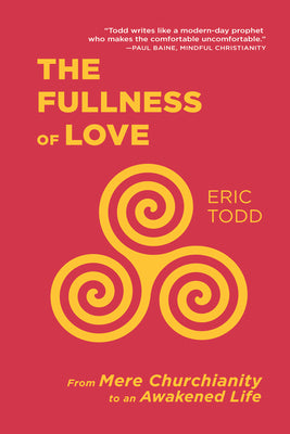 The Fullness of Love