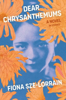 Dear Chrysanthemums: A Novel in Stories