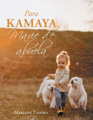 Para Kamaya Marie De Abuela