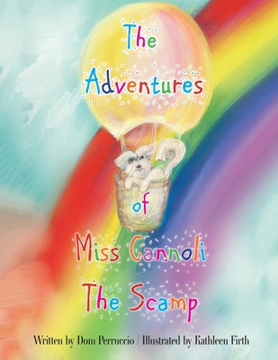 The Adventures of Miss Cannoli the Scamp