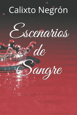 Escenarios de Sangre