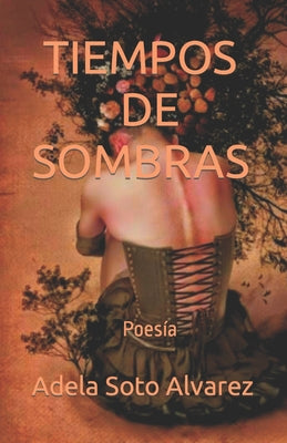 Tiempos de sombras: Poesia