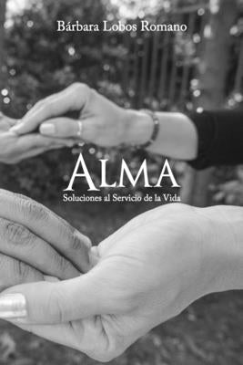 Alma: Soluciones al servicio de la vida