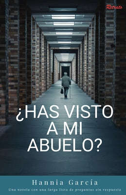 ¿Has visto a mi abuelo?