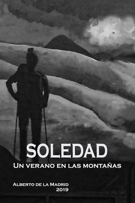 Soledad: Un verano en las montañas