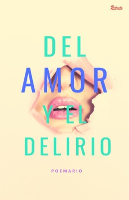 Del amor y el Delirio