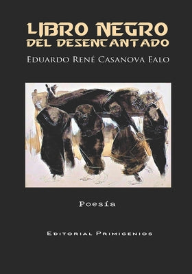 Libro Negro del Desencantado: Poesía Editorial Primigenios