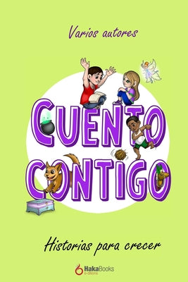 Cuento conmigo: Historias para crecer