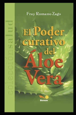 El Poder Curativo del Áloe Vera