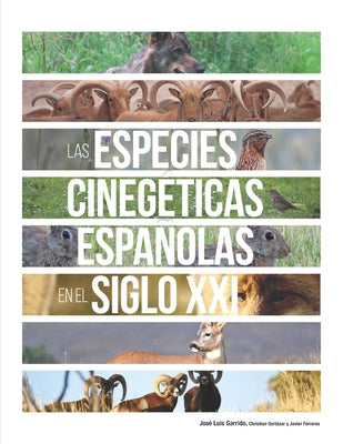 Las especies cinegéticas españolas en el siglo XXI