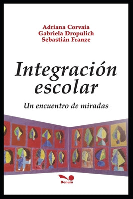 Integración Escolar: un encuentro de miradas