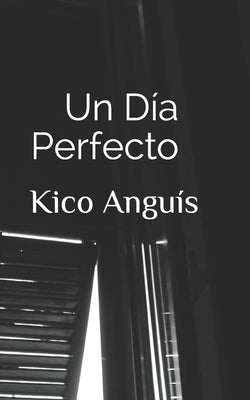 Un día perfecto