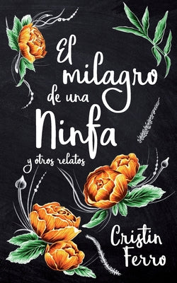 El milagro de una ninfa y otros relatos