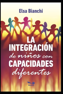 La Integración de Niños Con Capacidades