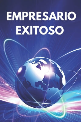 Empresario Exitoso: Claves para mantener el éxito empresarial en el tiempo