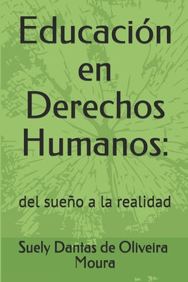 Educación en Derechos Humanos: : del sueño a la realidad