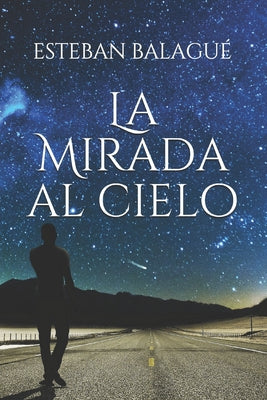 La mirada al cielo