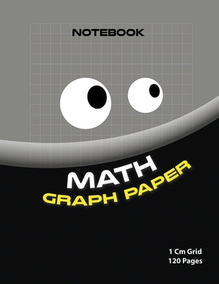 Math graph paper ( Black edition ): 1cm Grid maths book ( Color: black 120 pages )