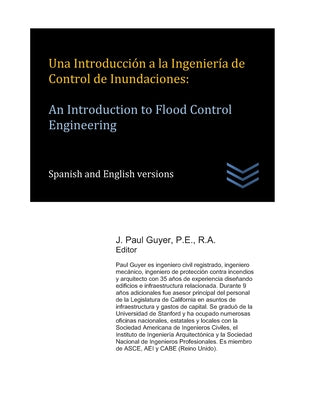 Una Introducción a la Ingeniería de Control de Inundaciones: An Introduction to Flood Control Engineering