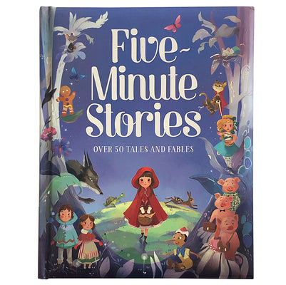 Five-Minute Stories: Over 50 Tales and Fables