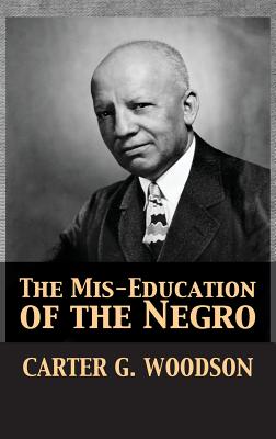 The Mis-Education of the Negro