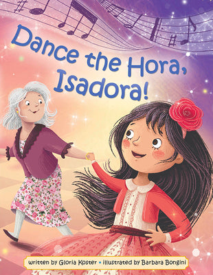 Dance the Hora, Isadora