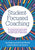 Student-Focused Coaching: The Instructional Coach's Guide to Supporting Student Success Through Teacher Collaboration